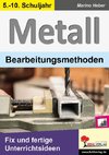 METALL - Bearbeitungsmethoden