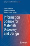 Information Science for Materials Discovery and Design