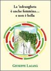 La 'ndrangheta è anche femmina... e non è bella