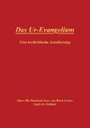 Das Ur-Evangelium, Eine textkritische Annäherung