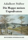 Die Mappe meines Urgroßvaters