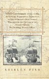 HMS Centurion 1733-1769 An Historic Biographical-Travelogue of One of Britain's Most Famous Warships and the Capture of the Nuestra Senora De Covadonga Treasure Galleon.