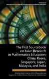 The First Sourcebook on Asian Research in Mathematics Education