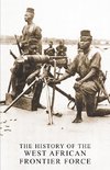 THE HISTORY OF THE WEST AFRICAN FRONTIER FORCE