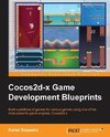 Cocos2d-X Game Development Blueprints