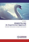 BRAINSTILLING An Experiential Approach