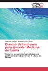 Cuentos de fantasmas para aprender Medicina de familia