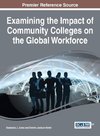 Examining the Impact of Community Colleges on the Global Workforce