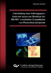 Entwicklung eines Schwingquarz-basierten Assays zur Detektion der PfEMP1-vermittelten Zytoadhäsion von Plasmodium falciparum