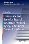 Experimental and Numerical Study of the Dynamics of Premixed Hydrogen-Air Flames Propagating in Ducts