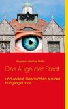 Das Auge der Stadt