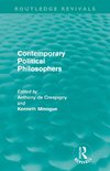 Minogue, K: Contemporary Political Philosophers (Routledge R