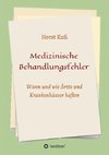 Medizinische Behandlungsfehler