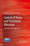 Control of Noise and Structural Vibration