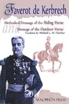 'Methodical Dressage of the Riding Horse' and 'Dressage of the Outdoor Horse'