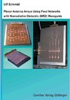 Planar Antenna Arrays Using Feed Networks with Nonradiative Dielectric (NRD) Waveguide