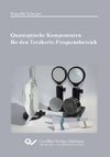 Quasioptische Komponenten für den Terahertz-Frequenzbereich