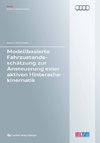 Modellbasierte Fahrzustandsschätzung zur Ansteuerung einer aktiven Hinterachskinematik