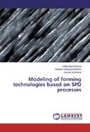 Modeling of forming technologies based on SPD processes