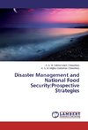 Disaster Management and National Food Security:Prospective Strategies