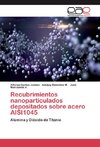 Recubrimientos nanoparticulados depositados sobre acero AISI1045