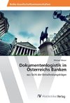 Dokumentenlogistik in Österreichs Banken