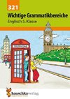 Englisch. Wichtige Grammatikbereiche (1. Englischjahr)