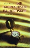 Die Hauptachsen im Horoskop