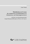 Möglichkeiten und Grenzen des kommunalen Gesamtabschlusses als Informations- und Steuerungsinstrument. Ableitung von anforderungsgerechten Ausgestaltungsempfehlungen aus Theorie und Empirie