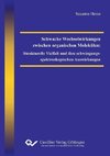 Schwache Wechselwirkungen zwischen organischen Molekülen: Strukturelle Vielfalt und ihre schwingungsspektroskopischen Auswirkungen