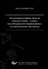 Tetrasubstituierte helicale Alkene als molekulare Schalter - Synthese durch Pd-katalysierte Dominoreaktionen und photochemische Untersuchung