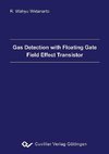 Gas Detection with Floating Gate Field Effect Transistor