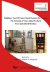 Building a Non-Oil Export Based Economy for Nigeria: The Potential of Value-Added Products from Agricultural Residues