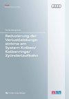 Reduzierung der Verlustleistungsströme am System Kolben/Kolbenringe/Zylinderlaufbahn