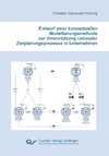 Entwurf einer konzeptuellen Modellierungsmethode zur Unterstützung rationaler Zielplanungsprozesse in Unternehmen