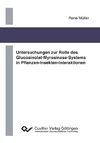 Untersuchungen zur Rolle des Glucosinolat- Myrosinase-Systems in Pflanzen-Insekten- Interaktionen