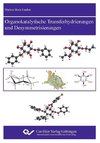 Organokatalytische Transferhydrierungen und Desymmetrisierungen