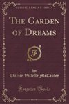 McCauley, C: Garden of Dreams (Classic Reprint)