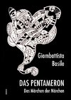 Das Pentameron - Das Märchen der Märchen