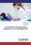 Endodontic Emergencies : Diagnosis and Management