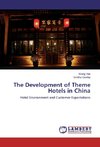 The Development of Theme Hotels in China