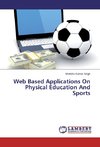 Web Based Applications On Physical Education And Sports