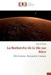 La Recherche de la Vie sur Mars