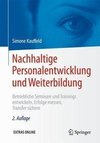 Nachhaltige Personalentwicklung und Weiterbildung