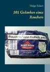 101 Gedanken eines Rauchers