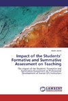 Impact of the Students' Formative and Summative Assessment on Teaching