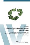 Lebenszyklusanalyse von Gebäuden