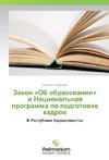 Zakon «Ob obrazovanii» i Nacional'naya programma po podgotovke kadrov