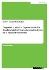 Diagnóstico sobre la Disposicion de los Residuos Sólidos Urbanos Generados dentro de la Facultad de Sistemas