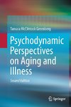 Psychodynamic Perspectives on Aging and Illness